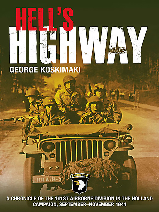 Title details for Hell's Highway by George Koskimaki - Available